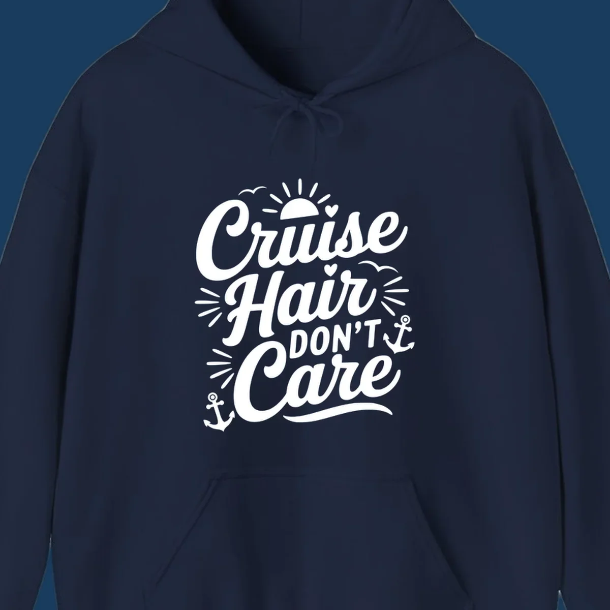 Cruise Hair Don't Care slogan with anchors, sun, and birds.