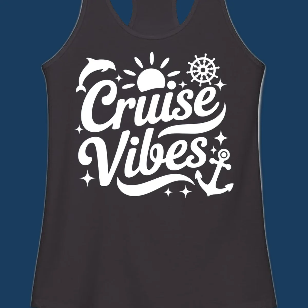 Cruise Vibes text with nautical elements like dolphin, sun, ship's wheel, and anchor.