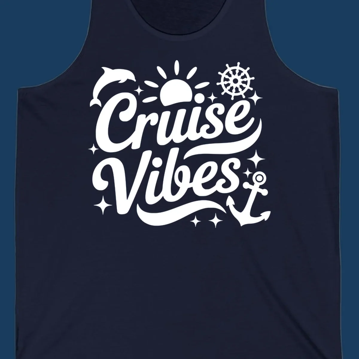 Cruise Vibes text with nautical elements like dolphin, sun, ship's wheel, and anchor.