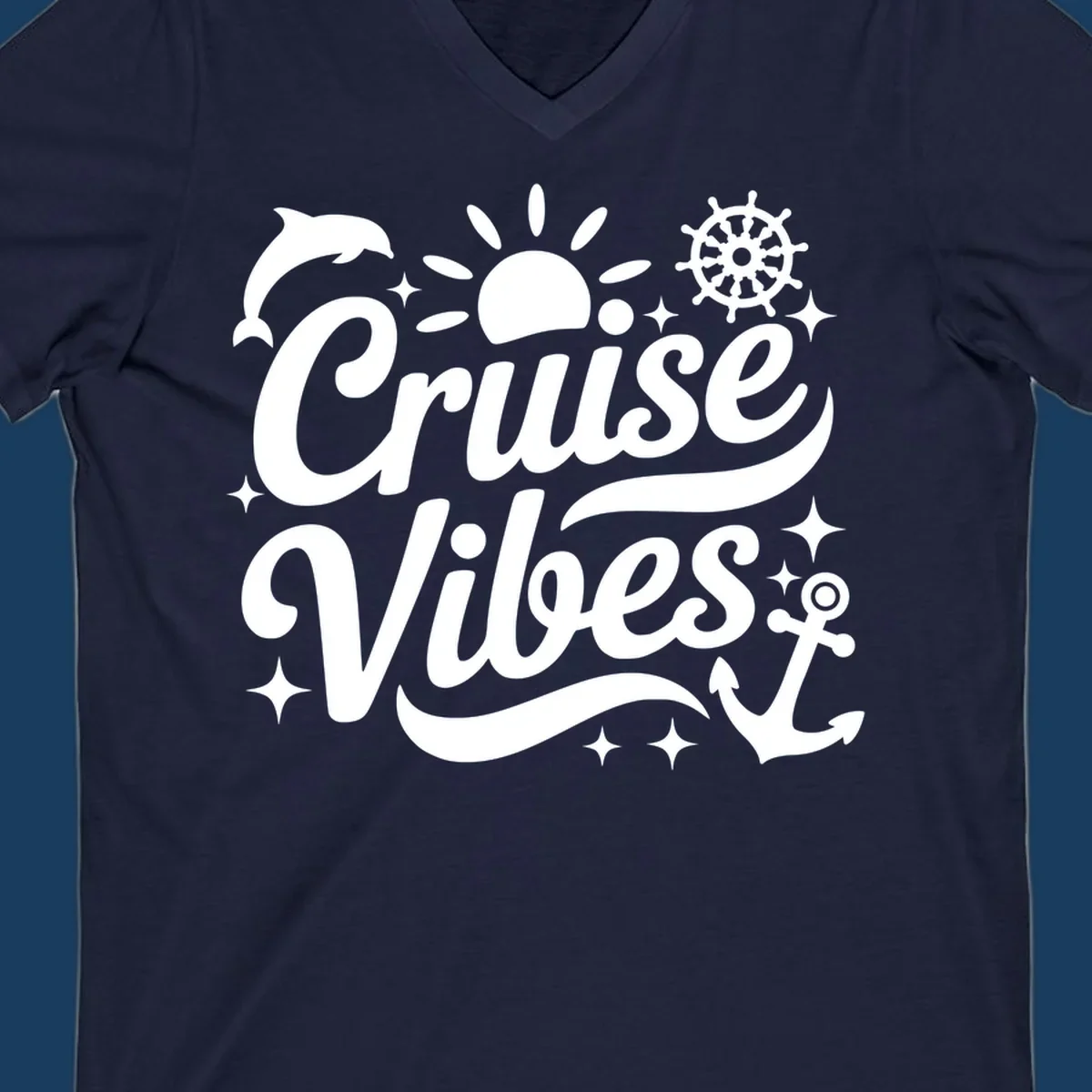 Cruise Vibes text with nautical elements like dolphin, sun, ship's wheel, and anchor.