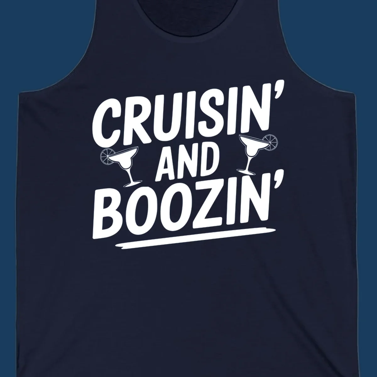 Cruisin' and Boozin' text with margarita glasses, white on black.