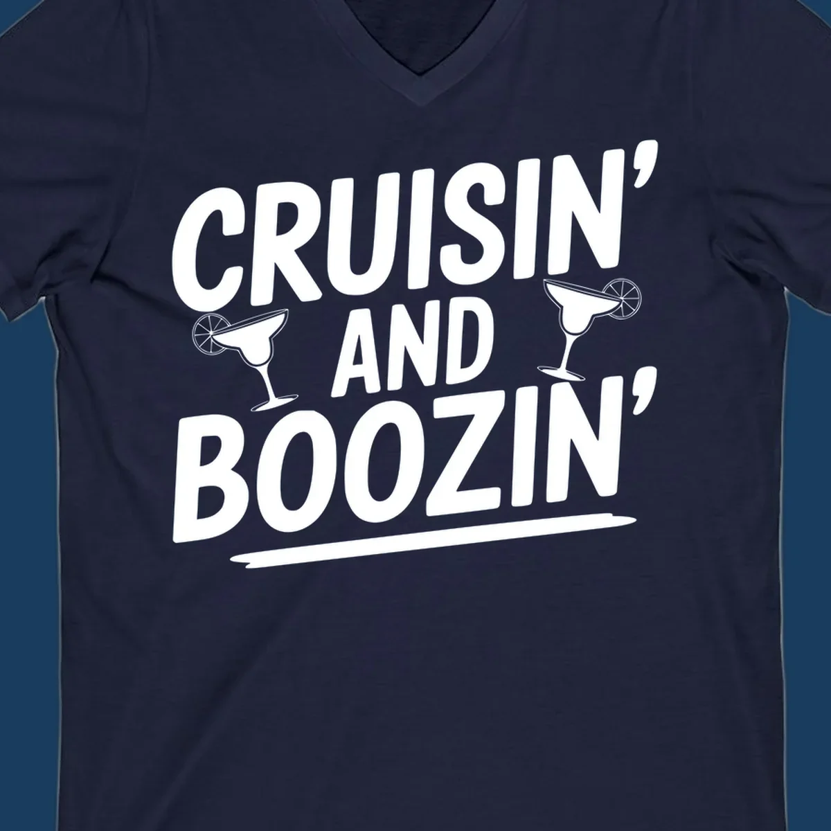 Cruisin' and Boozin' text with margarita glasses, white on black.
