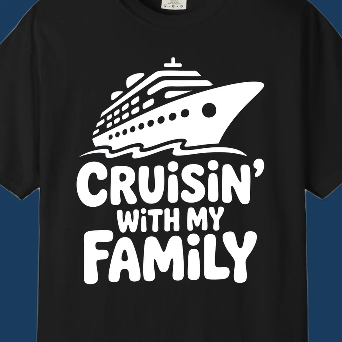 White cruise ship and text that says Cruisin' With My Family. Cruisin-family-cruise.