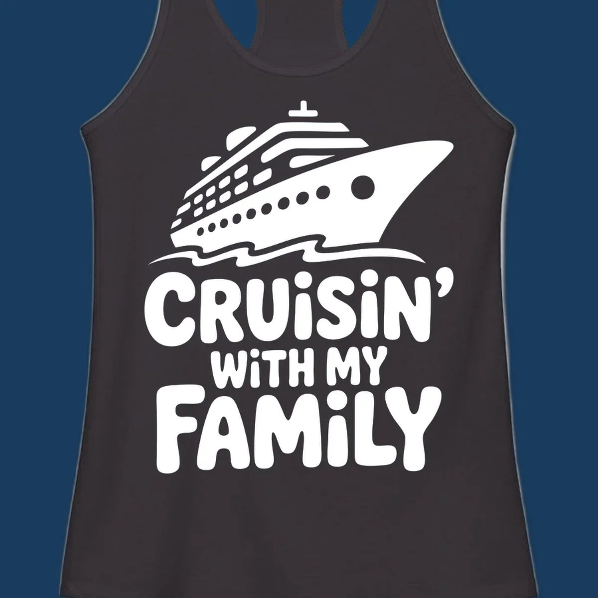 White cruise ship and text that says Cruisin' With My Family. Cruisin-family-cruise.