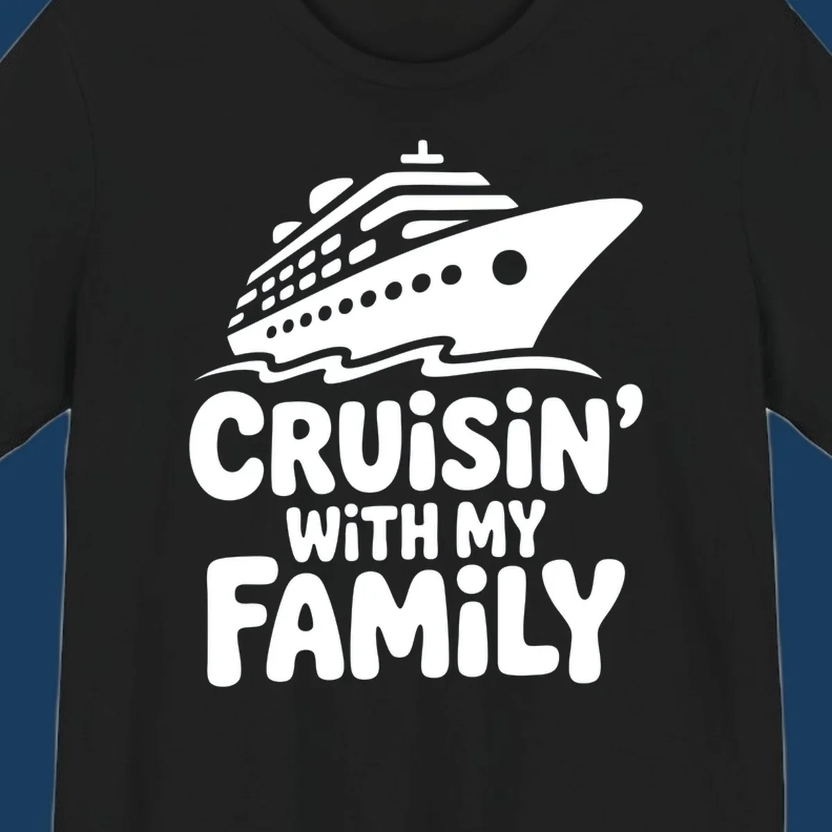 White cruise ship and text that says Cruisin' With My Family. Cruisin-family-cruise.