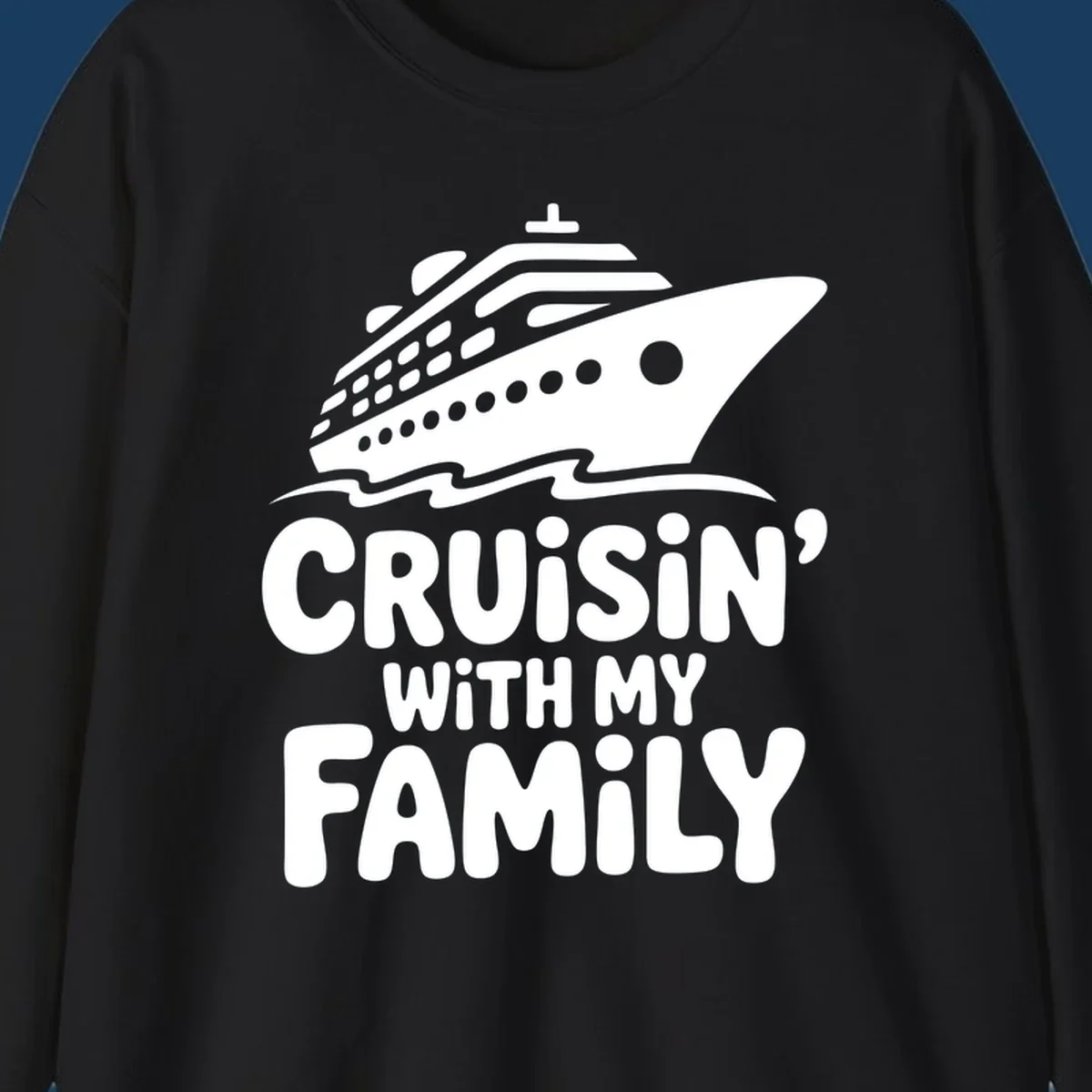 White cruise ship and text that says Cruisin' With My Family. Cruisin-family-cruise.
