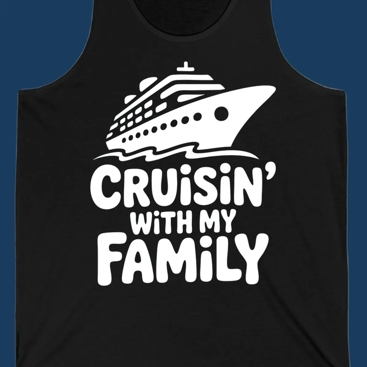White cruise ship and text that says Cruisin' With My Family. Cruisin-family-cruise.