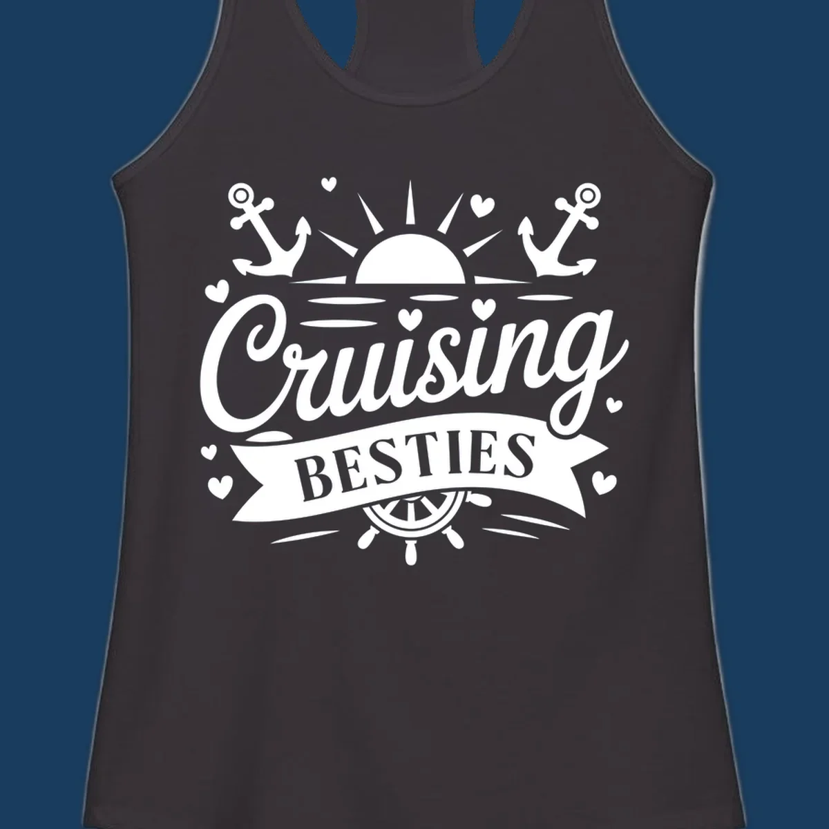 Cruising Besties text with sun, anchors, and ship's wheel for a vacation.