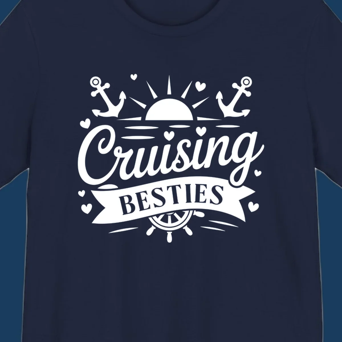 Cruising Besties text with sun, anchors, and ship's wheel for a vacation.