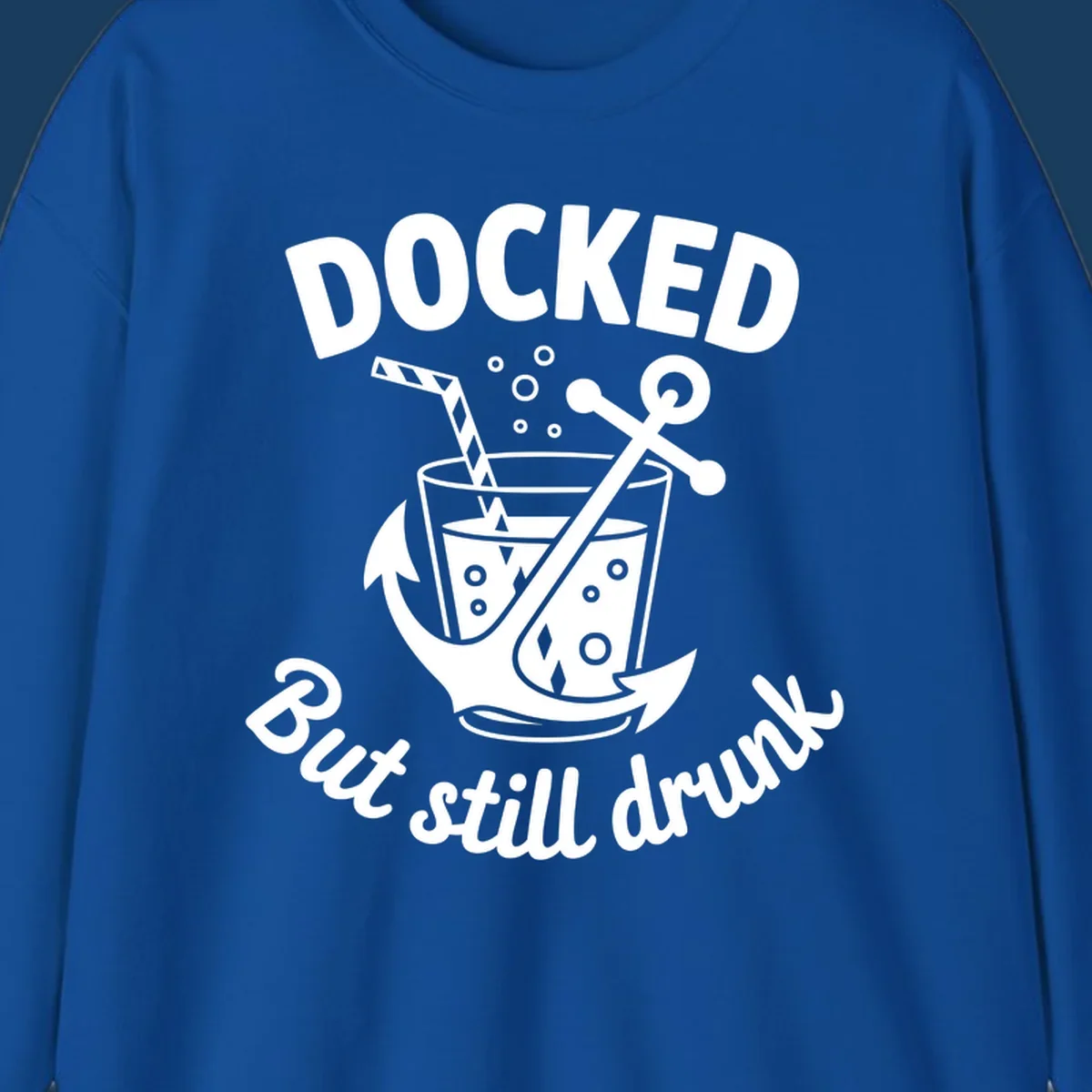 Docked but still drunk cruise design with anchor and drink, funny nautical theme.