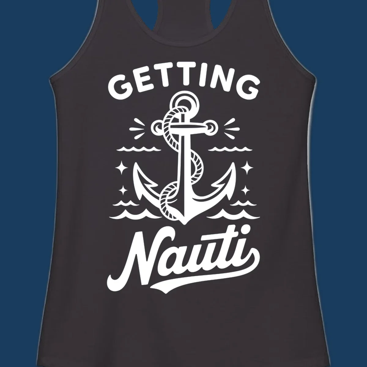 Getting Nauti anchor nautical cruise design with waves and stars.