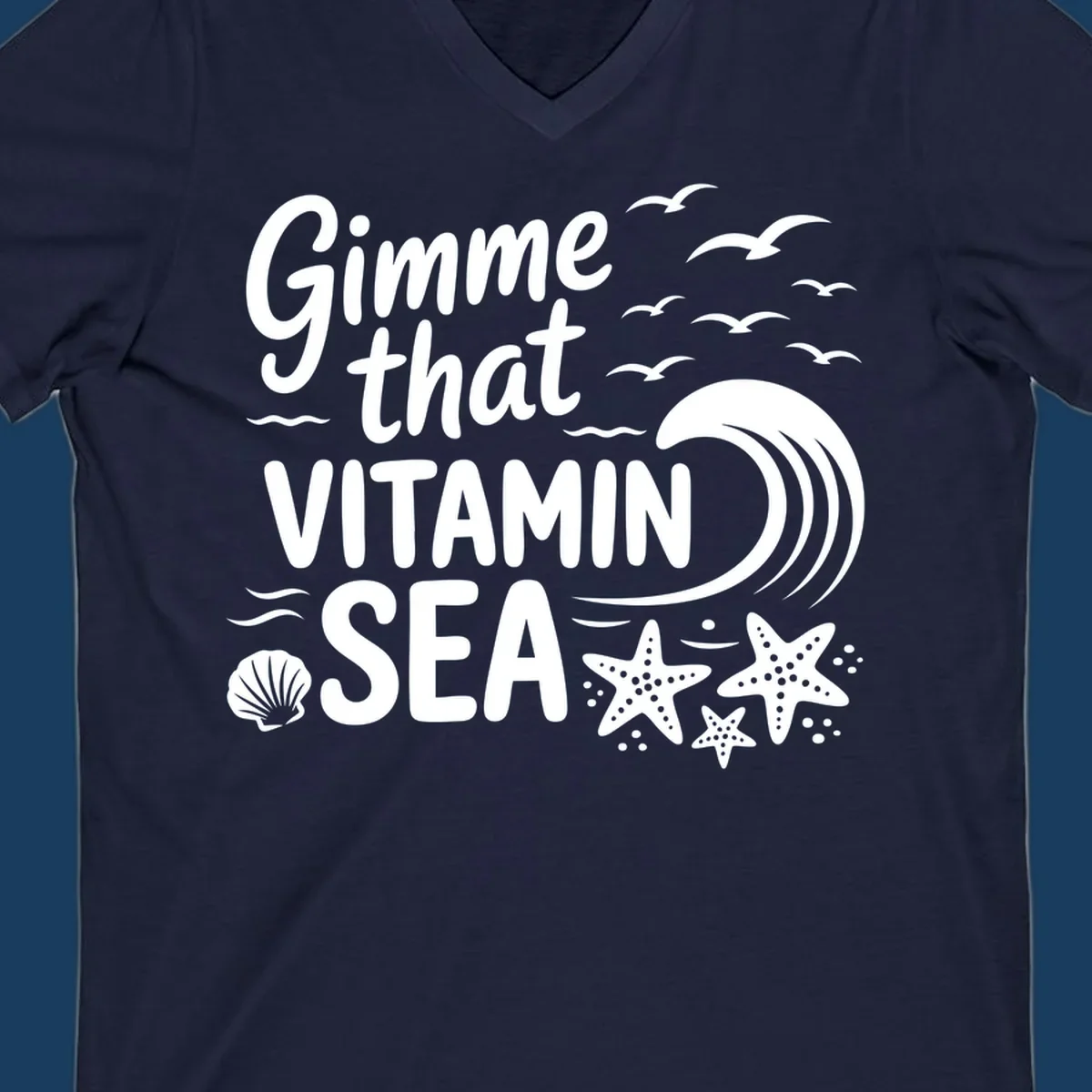 Gimme that Vitamin Sea text with seagulls, wave, starfish, and seashell graphic.