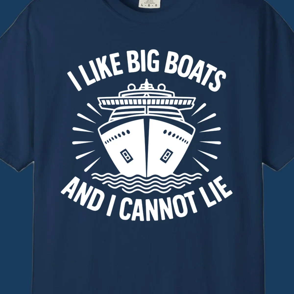Illustration of a cruise ship with text 'I Like Big Boats And I Cannot Lie', big-boat-cruise-humor.