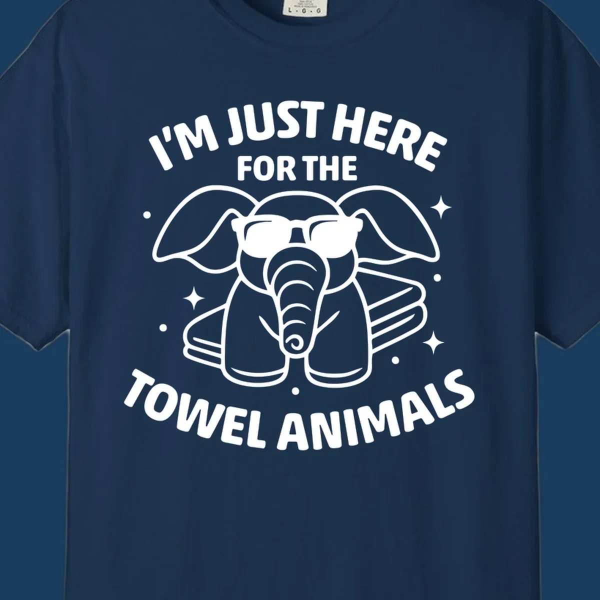 Illustration of a towel elephant wearing sunglasses with text 'I'm Just Here For The Towel Animals'.