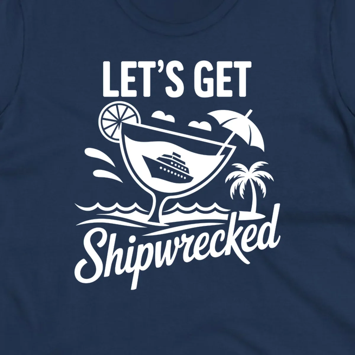 Illustration of 'Let's Get Shipwrecked' cruise party design with cocktail and ship.