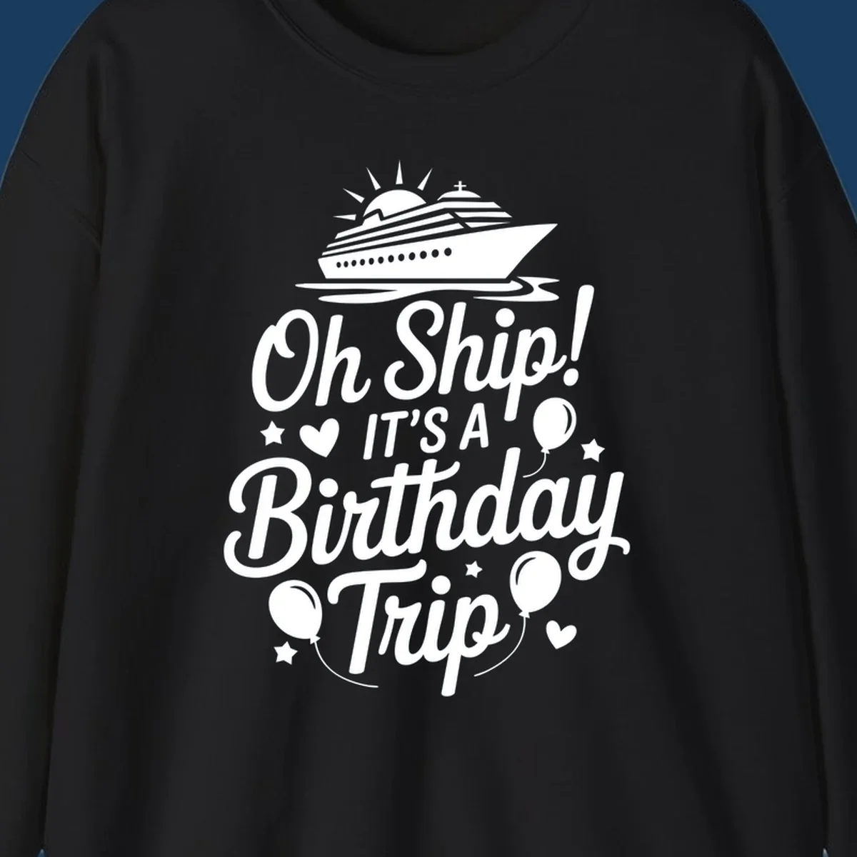 Birthday cruise trip text with ship and decorations.