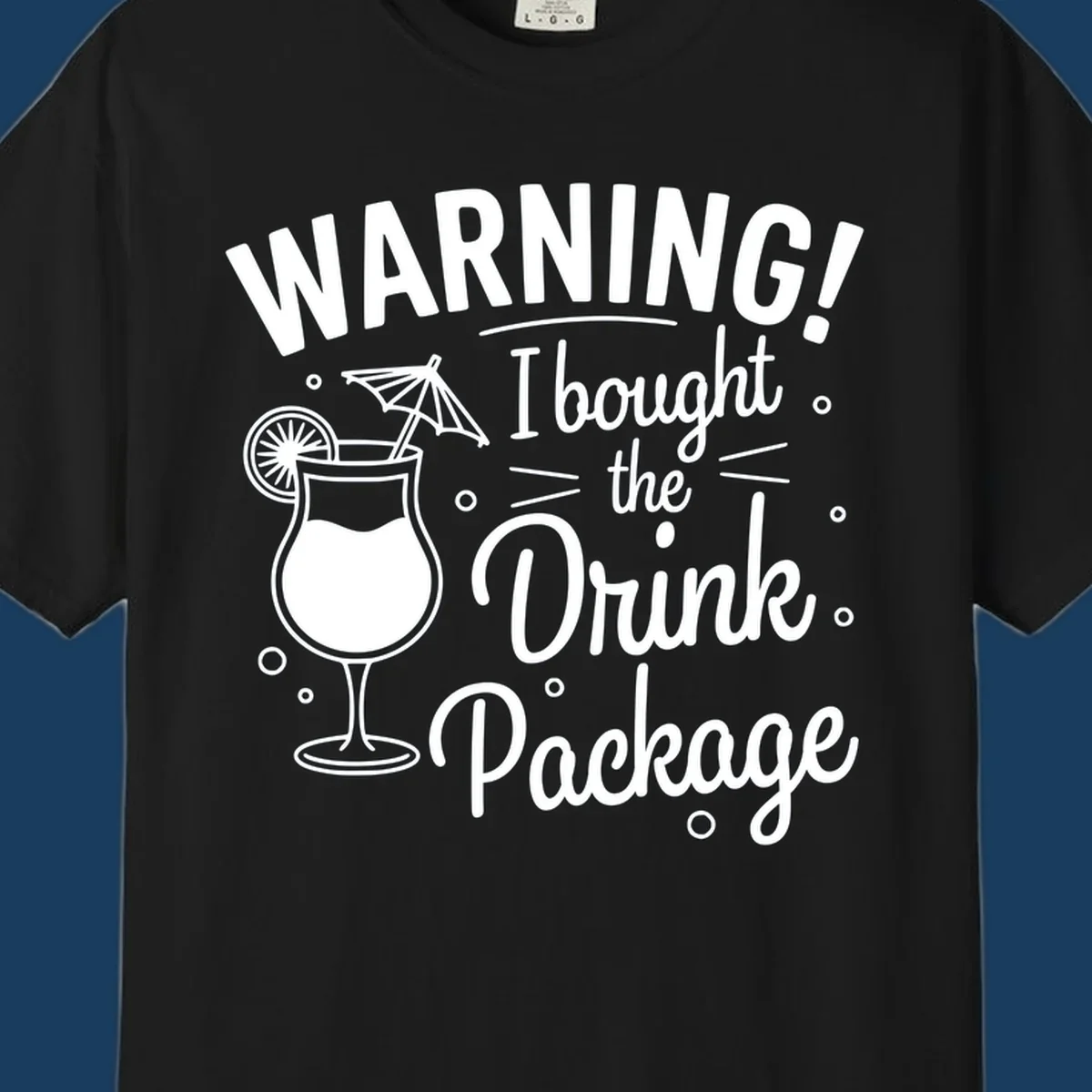 Warning I bought the drink package cruise design with cocktail illustration.