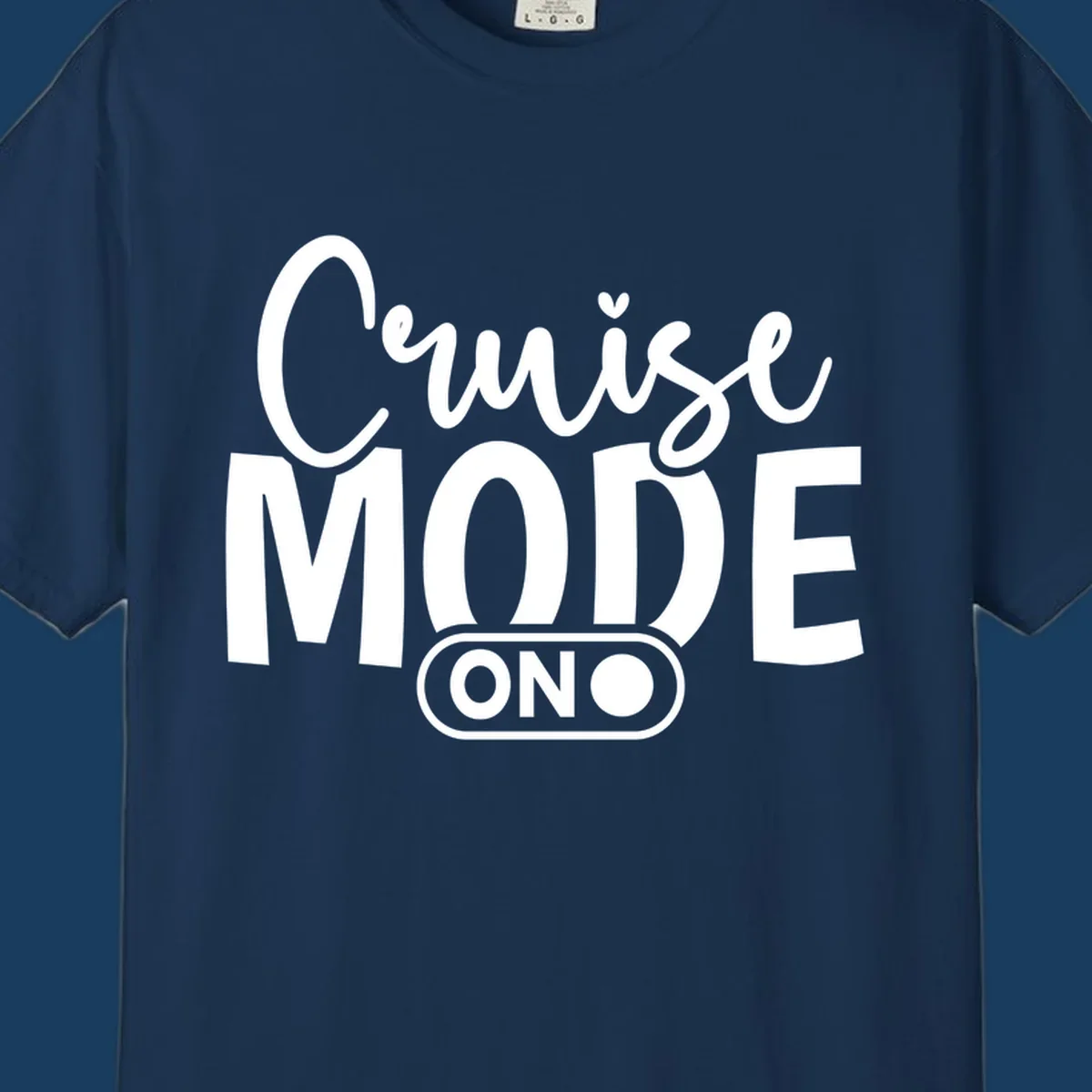 Cruise Mode On typography design with switch graphic.
