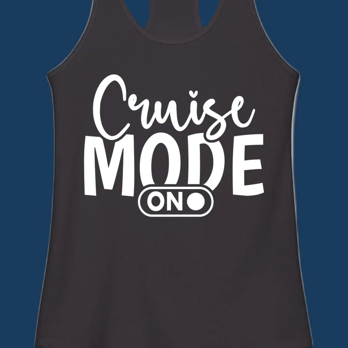 Cruise Mode On typography design with switch graphic.