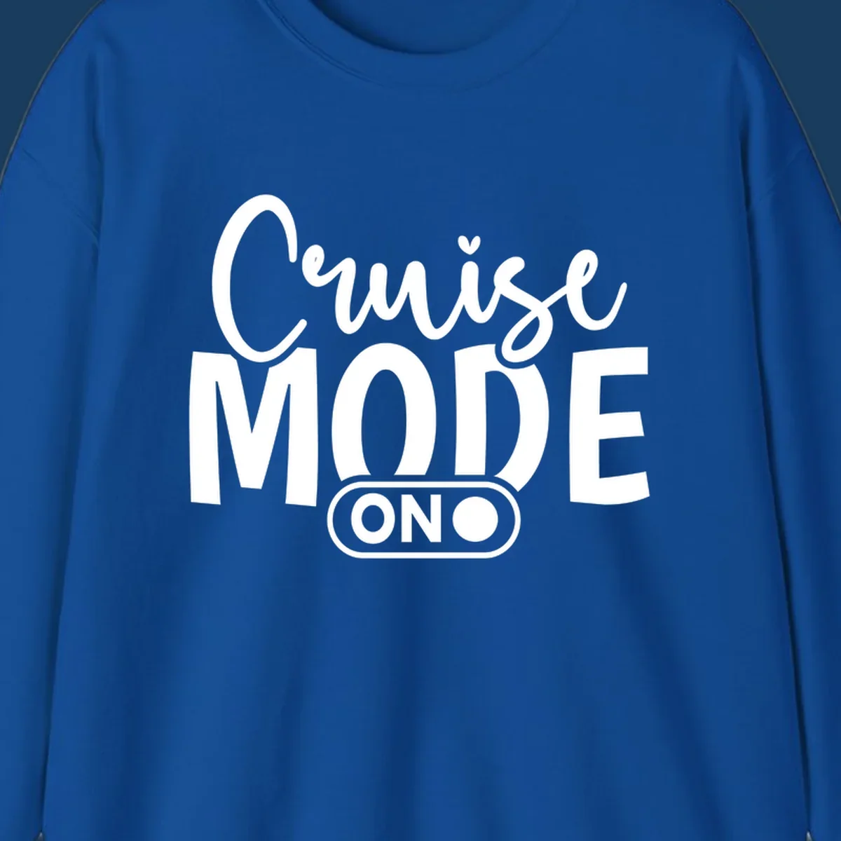 Cruise Mode On typography design with switch graphic.