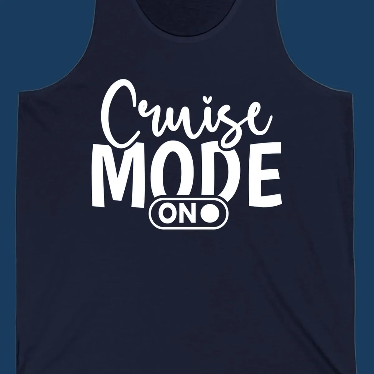 Cruise Mode On typography design with switch graphic.