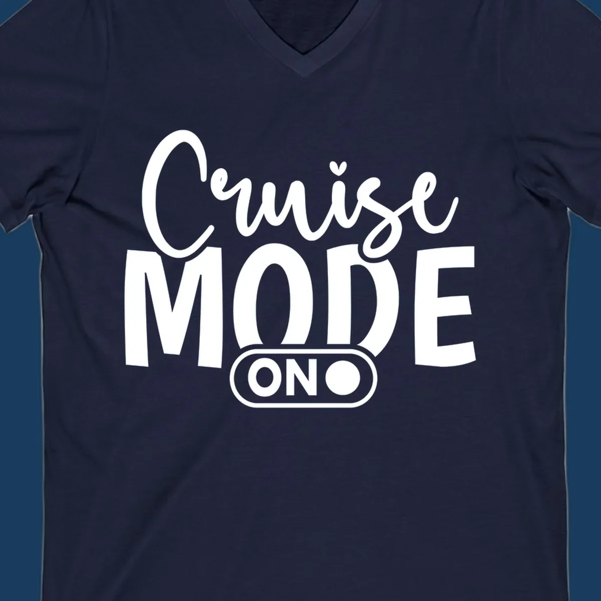 Cruise Mode On typography design with switch graphic.