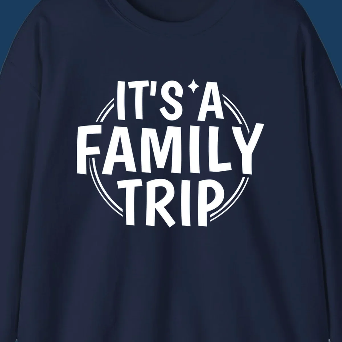 It's A Family Trip text design with star and circle outline.