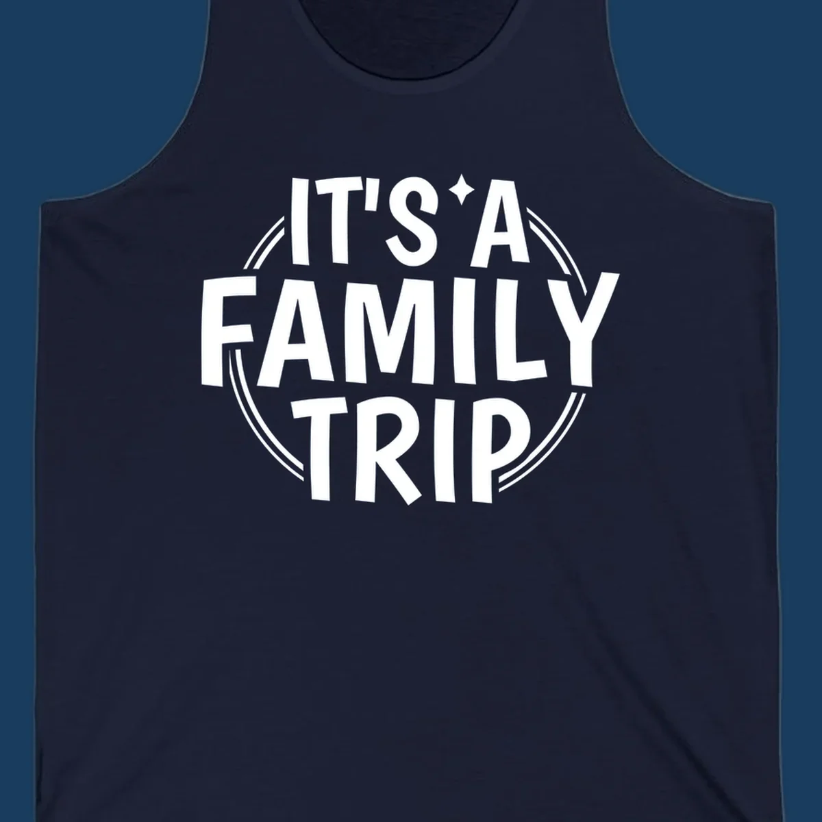 It's A Family Trip text design with star and circle outline.