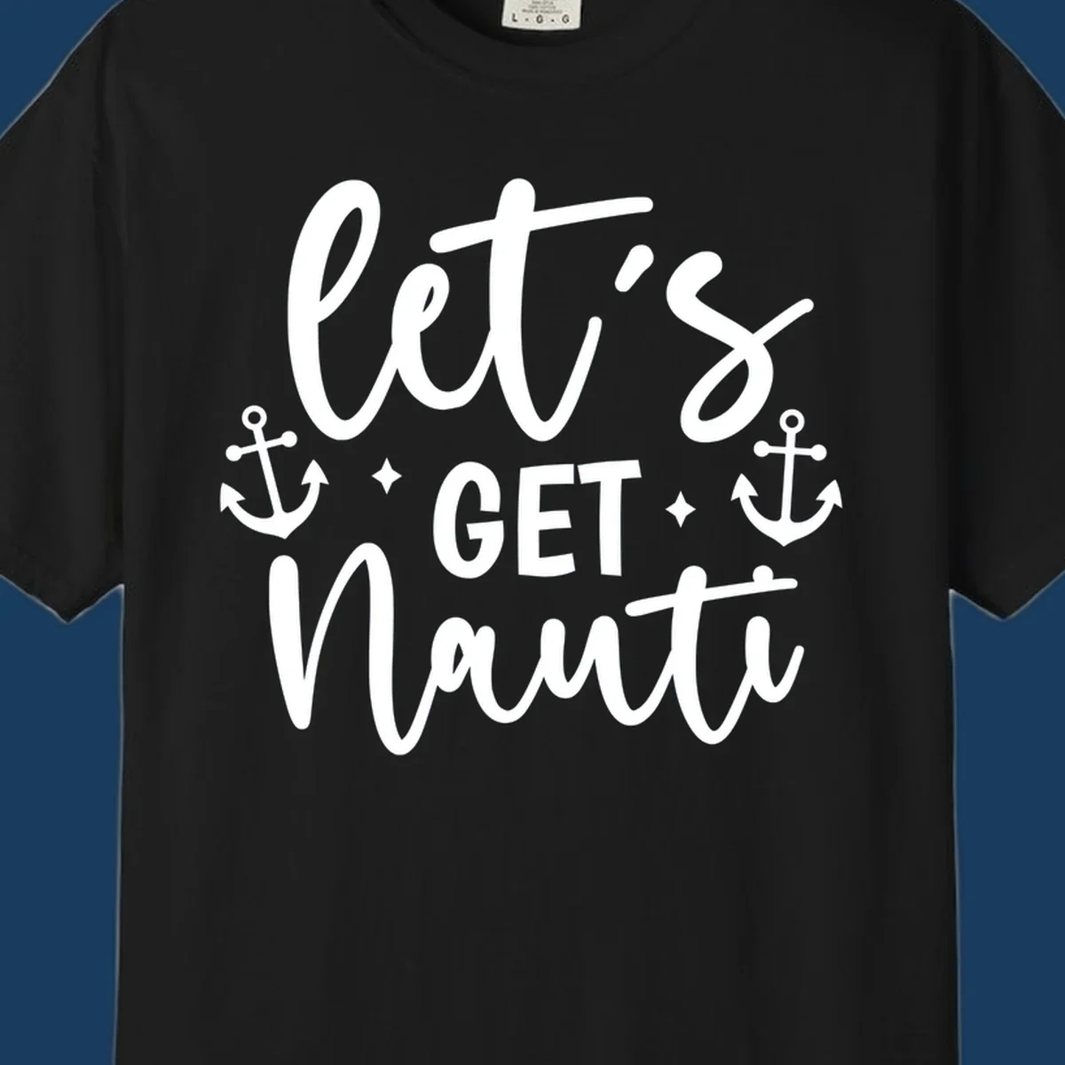 Let's Get Nauti cruise design with anchors and stars.