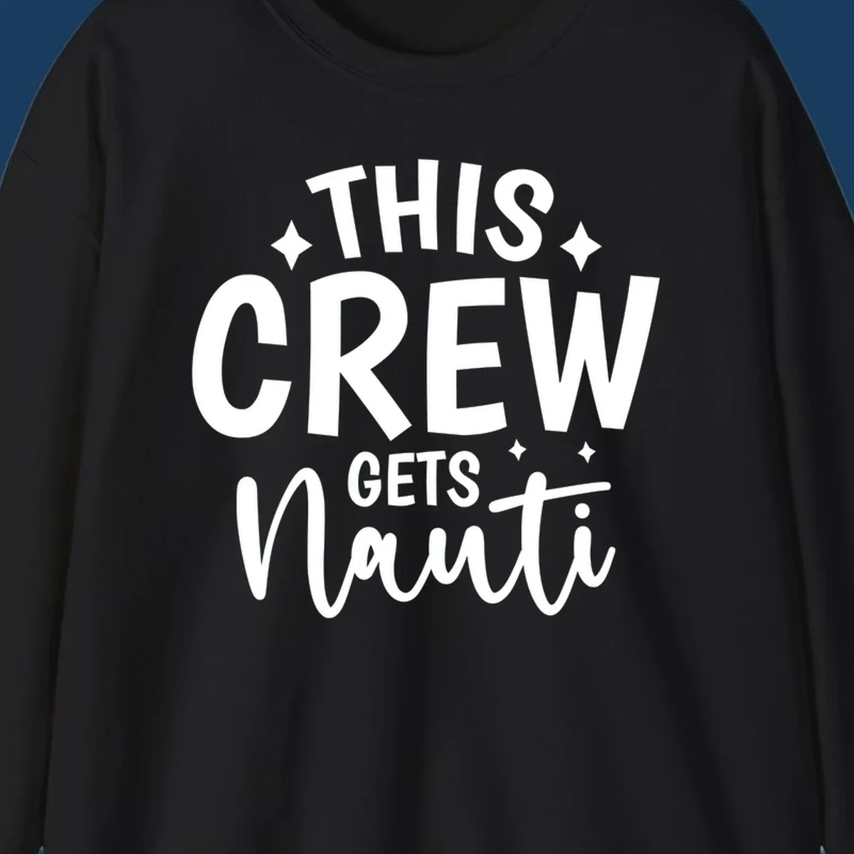 This Crew Gets Nauti funny cruise design with text and sparkle accents.