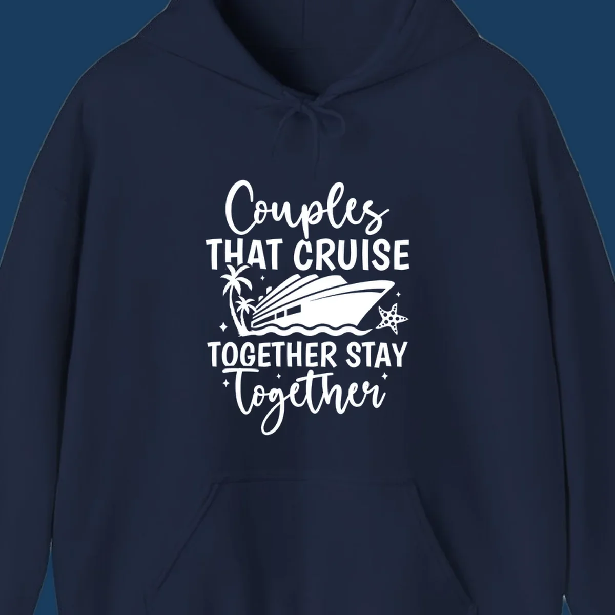 Couples that cruise together stay together text with cruise ship, palm trees, and starfish illustration.