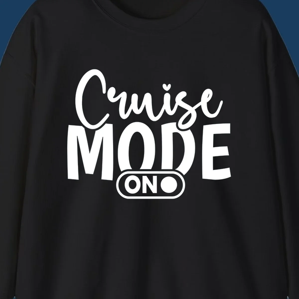 Cruise Mode On text design with an on switch graphic.