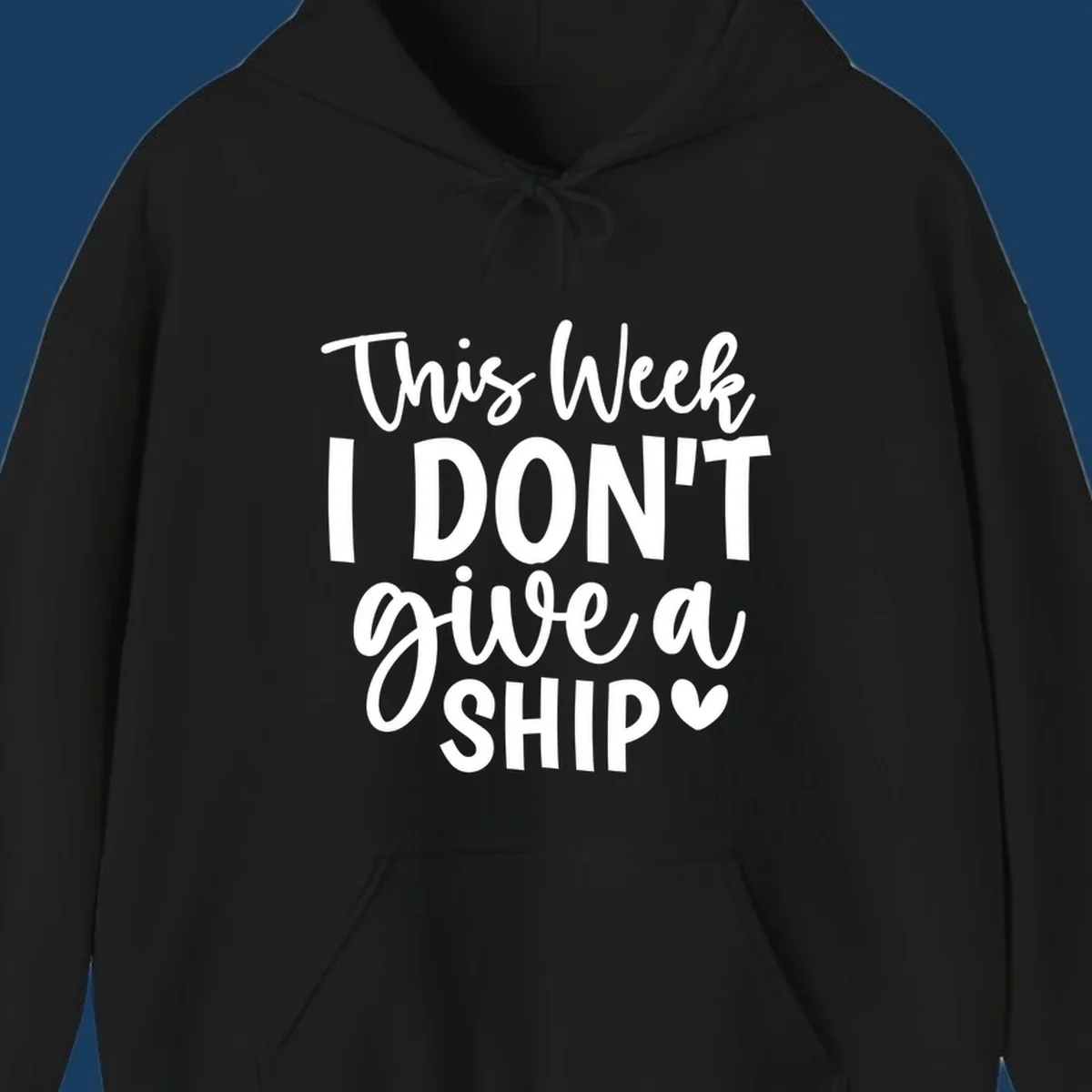 Typography design with text 'This Week I DON'T give a SHIP' and a heart symbol, for funny cruise shirts.