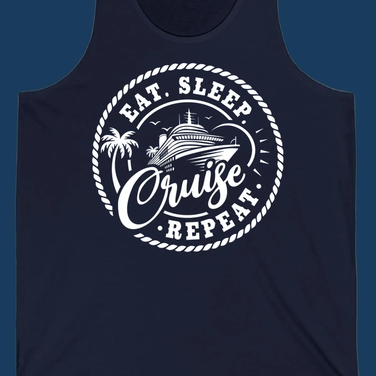 Eat sleep cruise repeat badge design with cruise ship and palm trees.