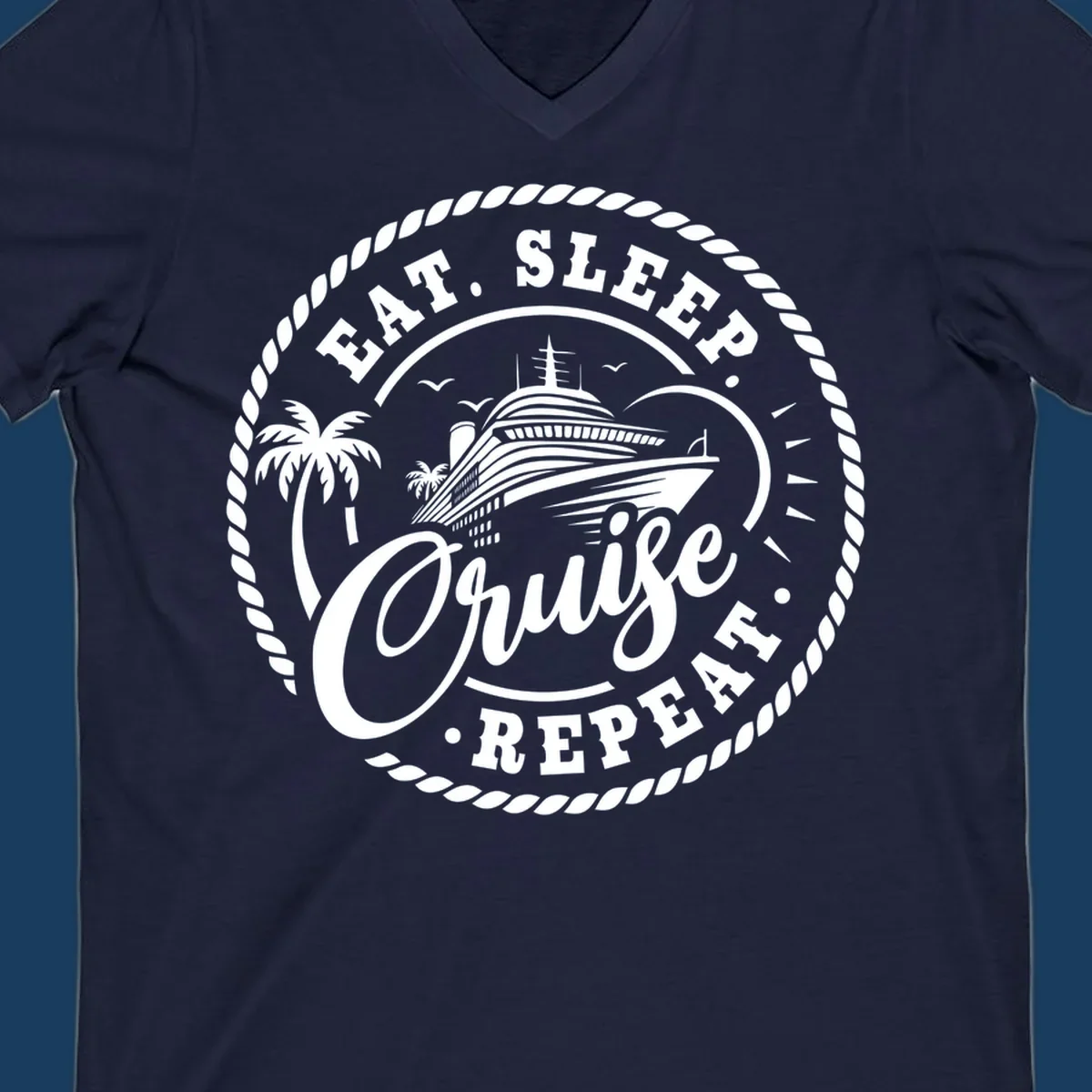 Eat sleep cruise repeat badge design with cruise ship and palm trees.