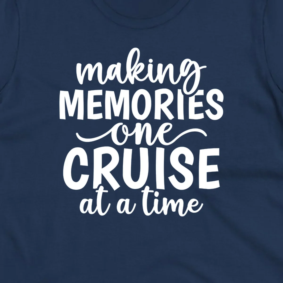 Making cruise memories text design, white lettering on black and white backgrounds.