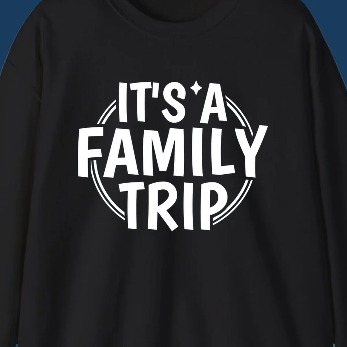 Text graphic 'IT'S A FAMILY TRIP' in white, bold lettering, inside a double circle.