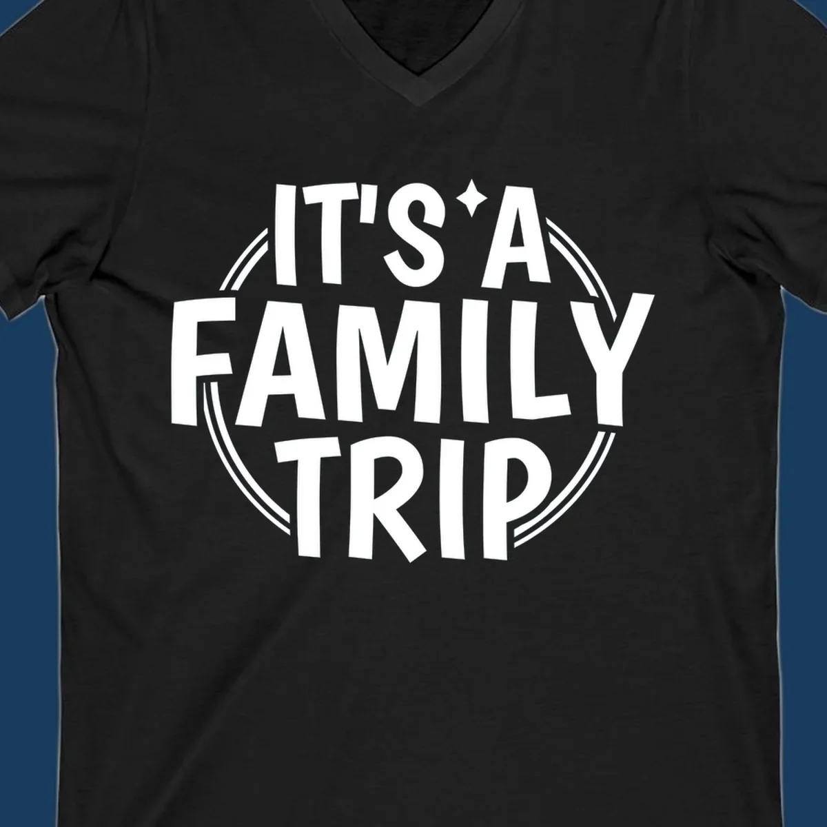 Text graphic 'IT'S A FAMILY TRIP' in white, bold lettering, inside a double circle.