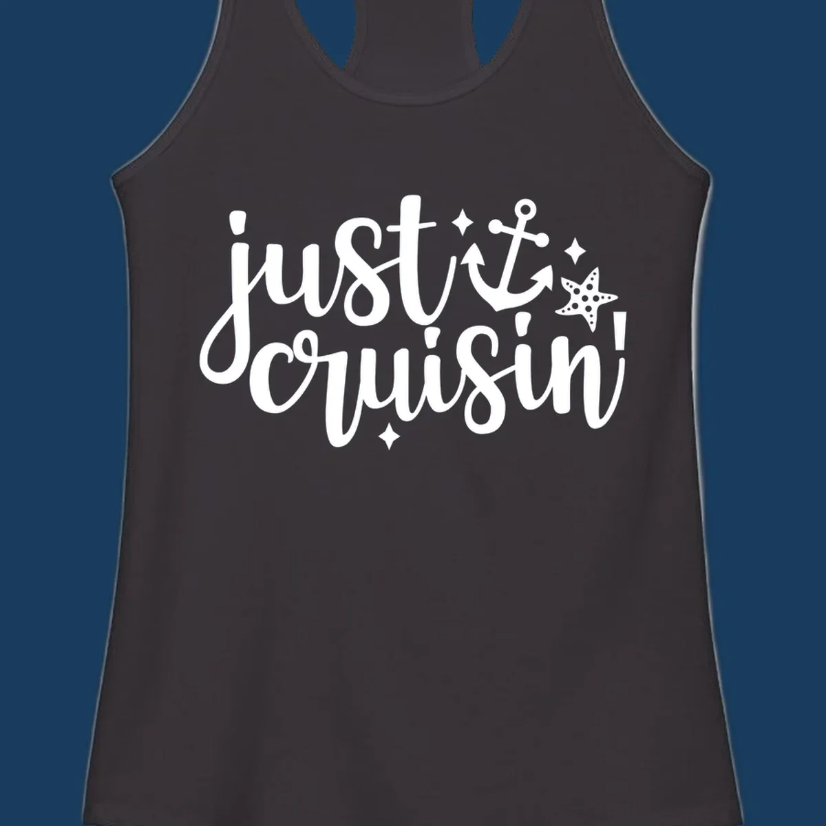 Just Cruisin' nautical anchor and starfish design in white.