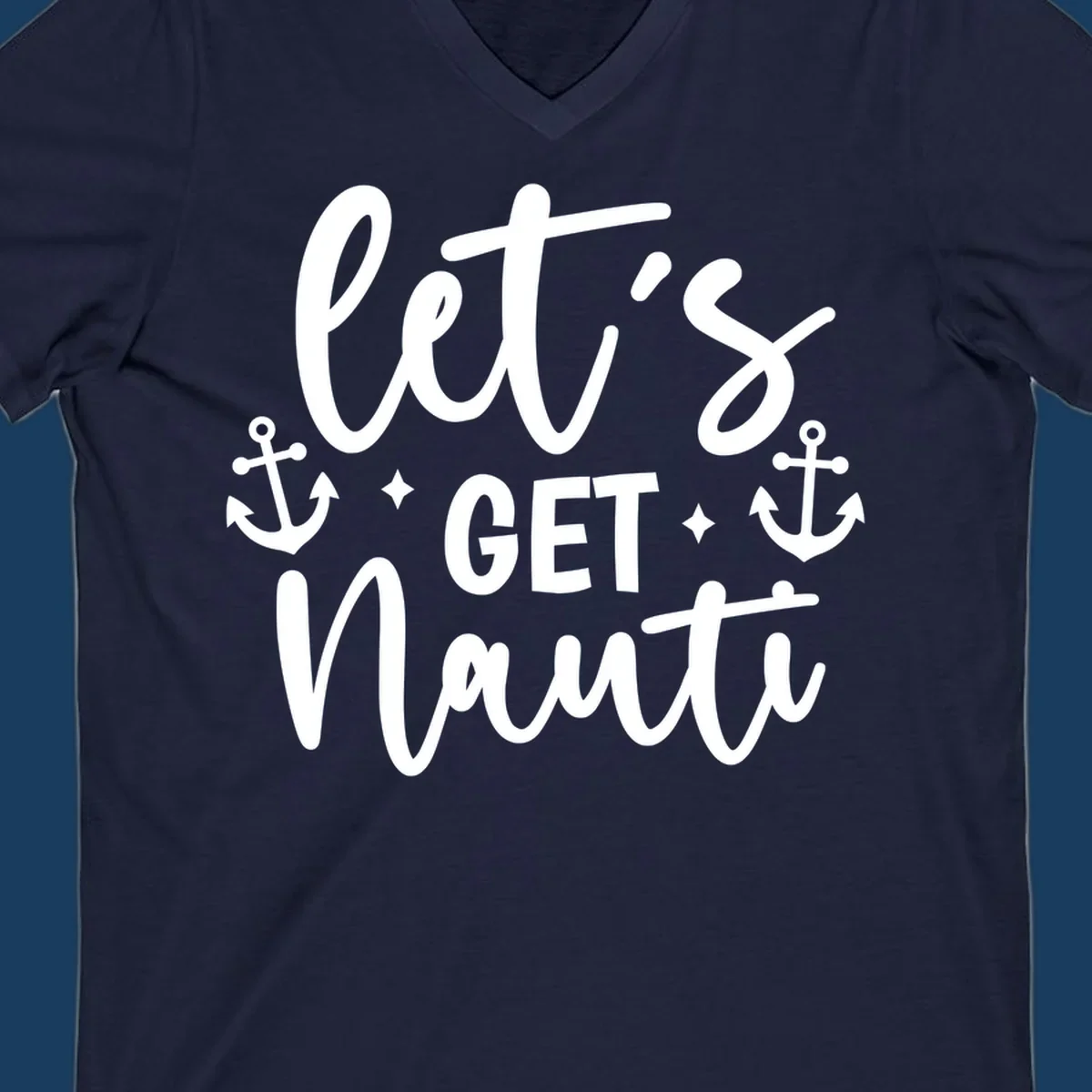 Let's Get Nauti cruise design with anchors and stars.