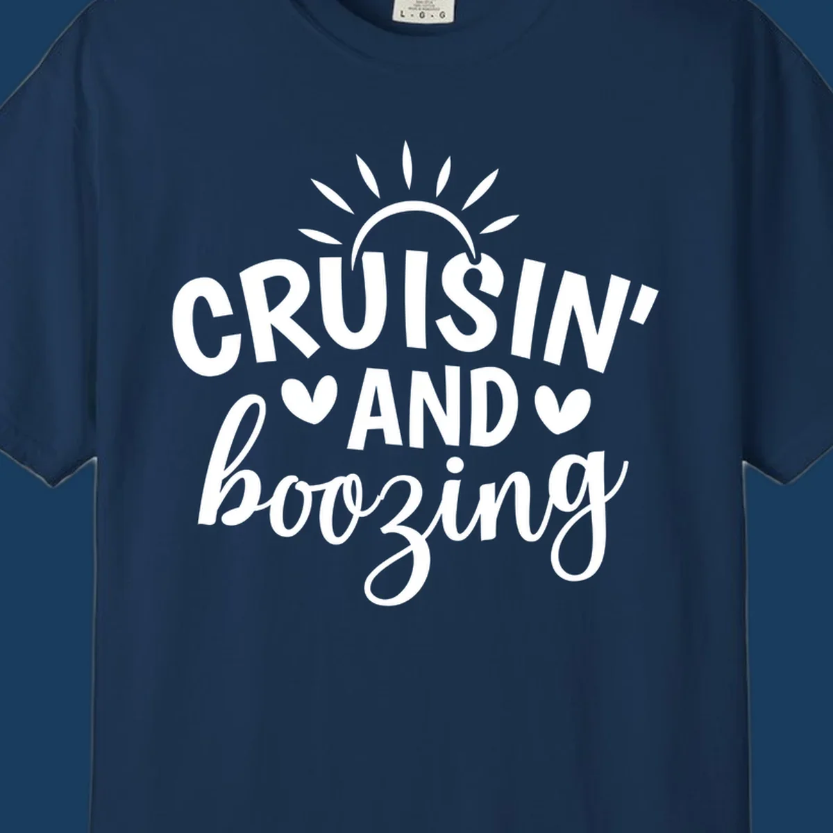 Cruisin and Boozing text with sun and hearts graphic