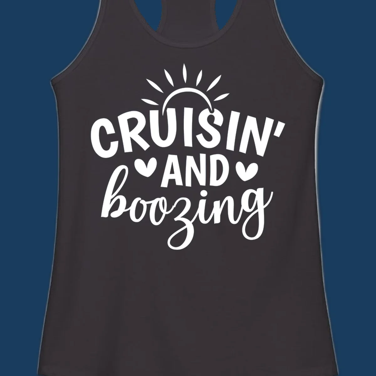 Cruisin and Boozing text with sun and hearts graphic