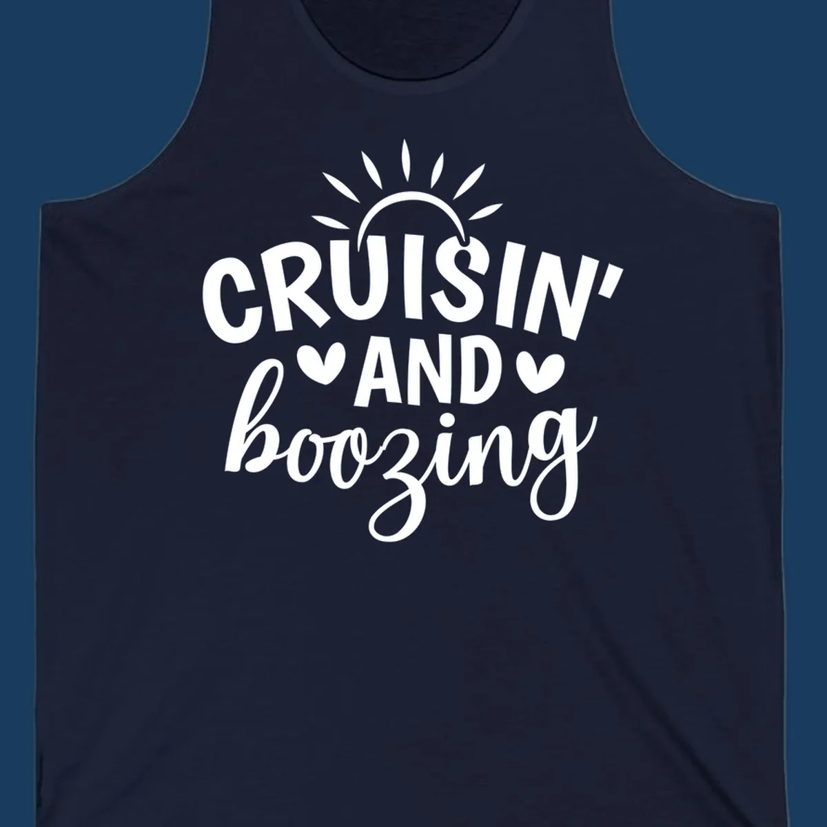 Cruisin and Boozing text with sun and hearts graphic