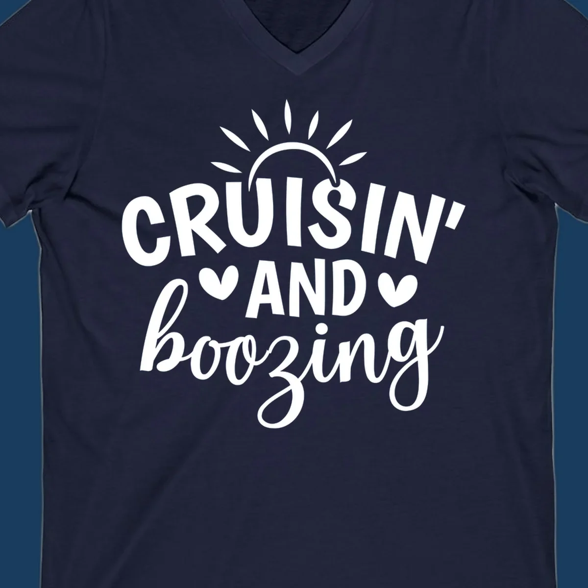 Cruisin and Boozing text with sun and hearts graphic