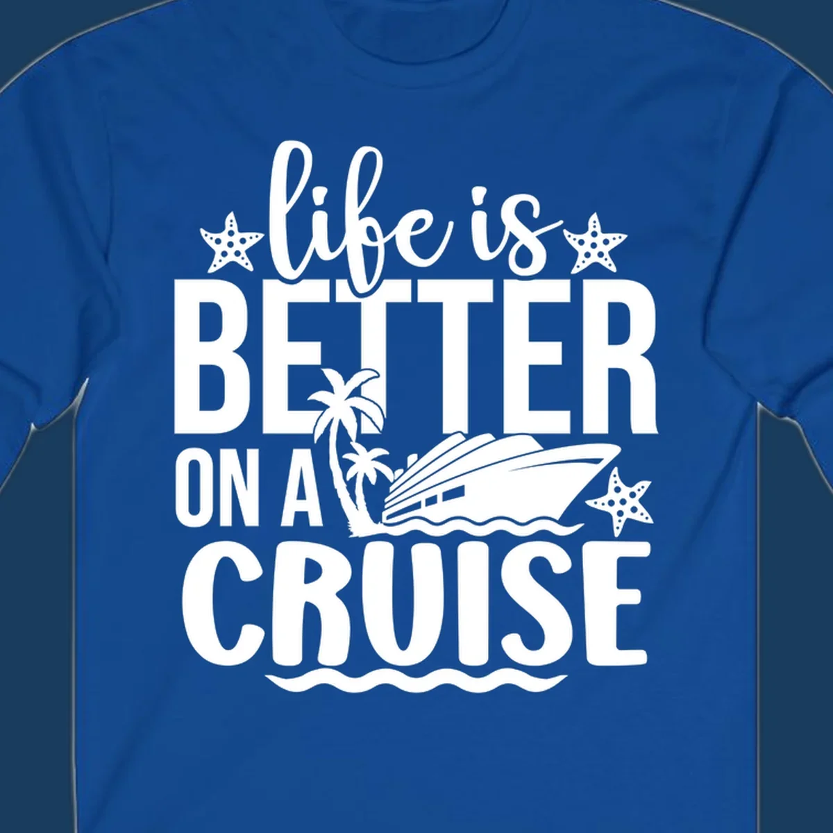 Life is better on a cruise text with starfish, palm trees, and cruise ship illustration.