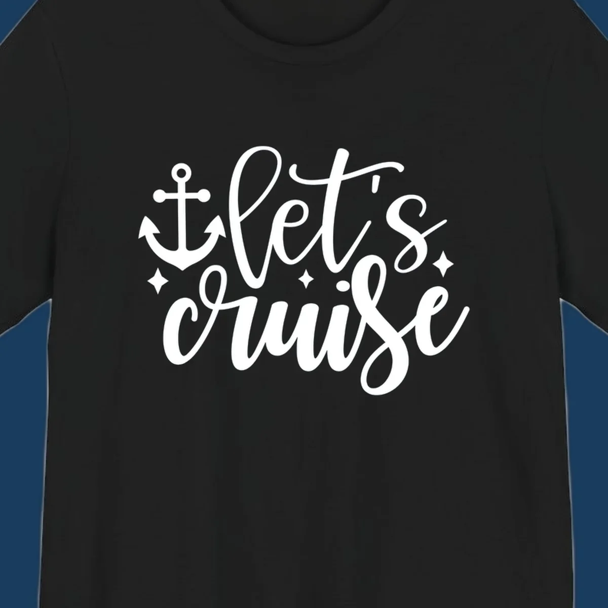 Lets cruise anchor design with script text and nautical elements.