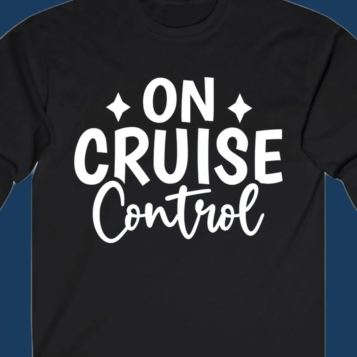On Cruise Control phrase with starbursts, typography design