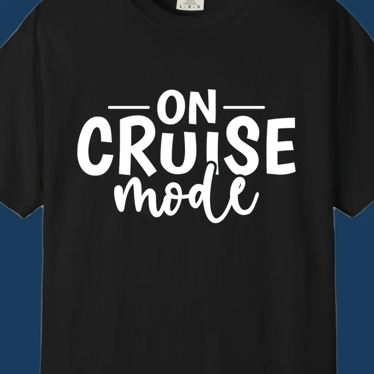 On Cruise Mode text design in white and black.