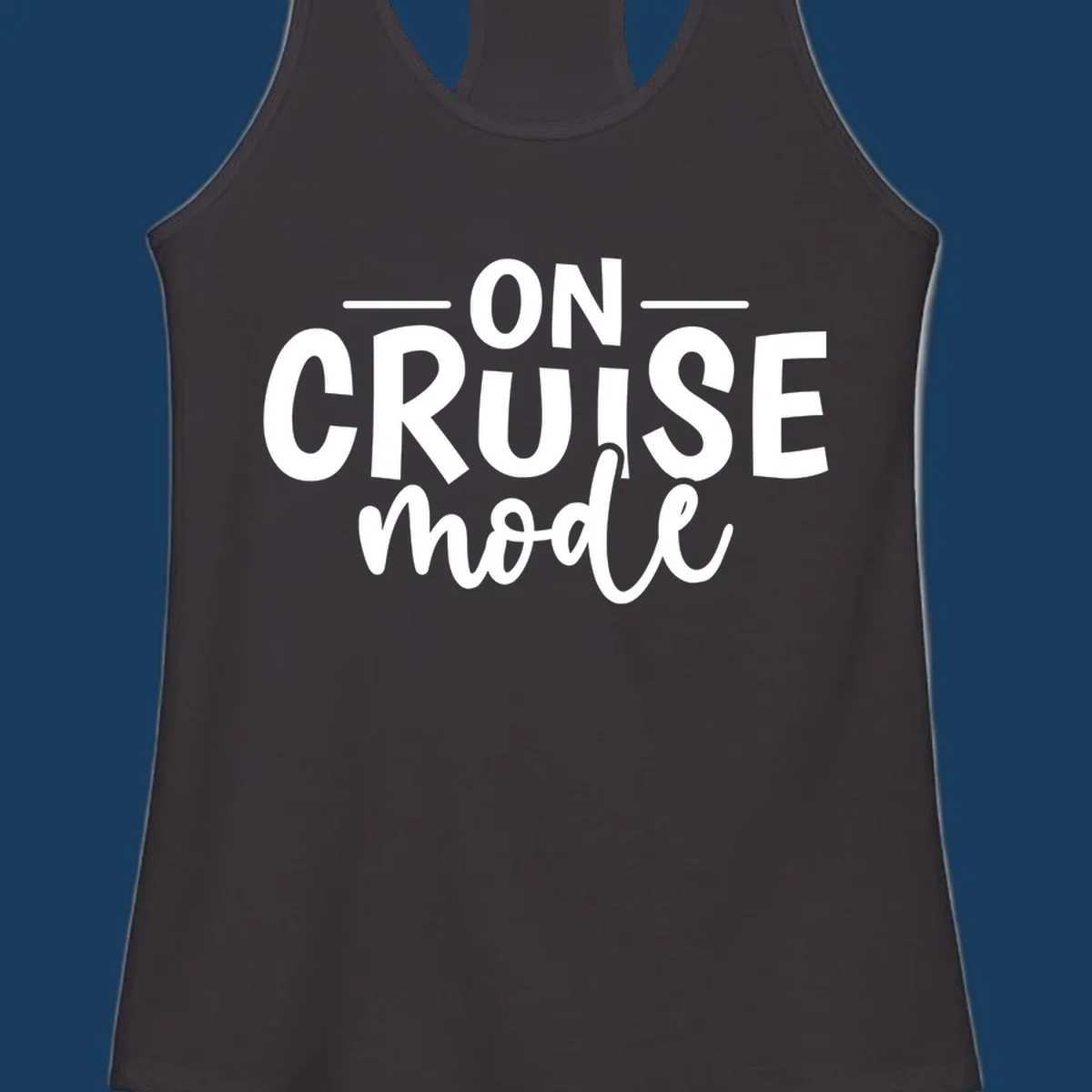 On Cruise Mode text design in white and black.