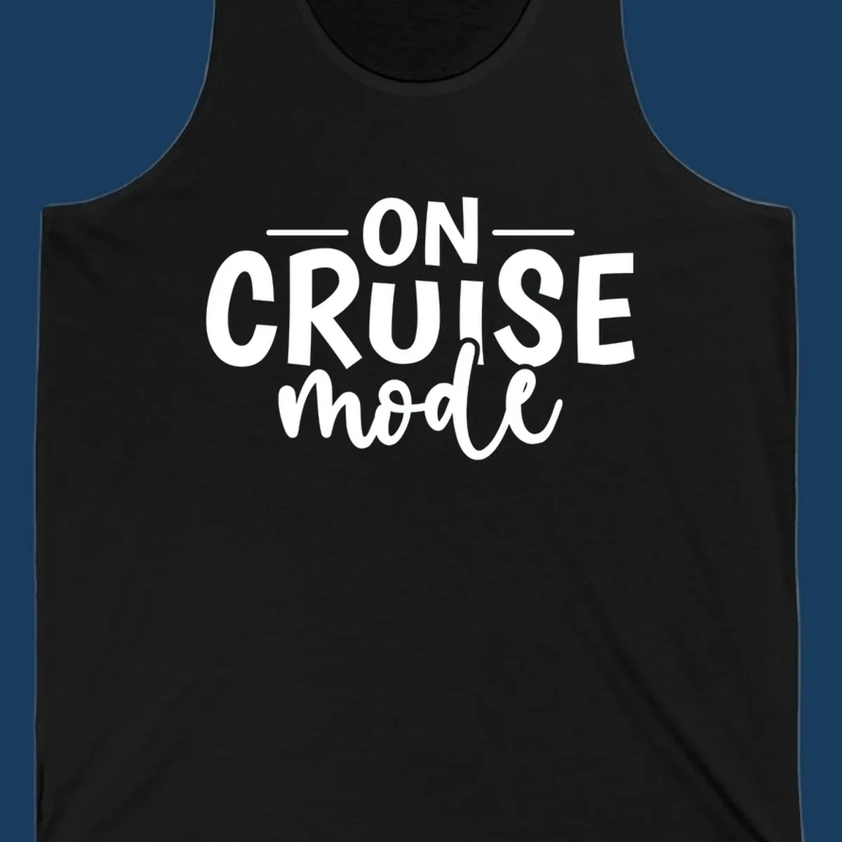 On Cruise Mode text design in white and black.